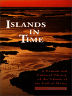 Islands in Time : A Natural and Cultural History of the Islands of the Gulf of Maine